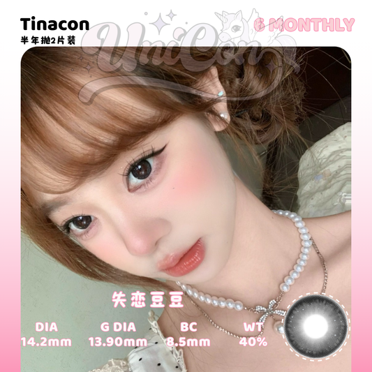 PRE-ORDER Tinacon 失恋豆豆 6 MONTH