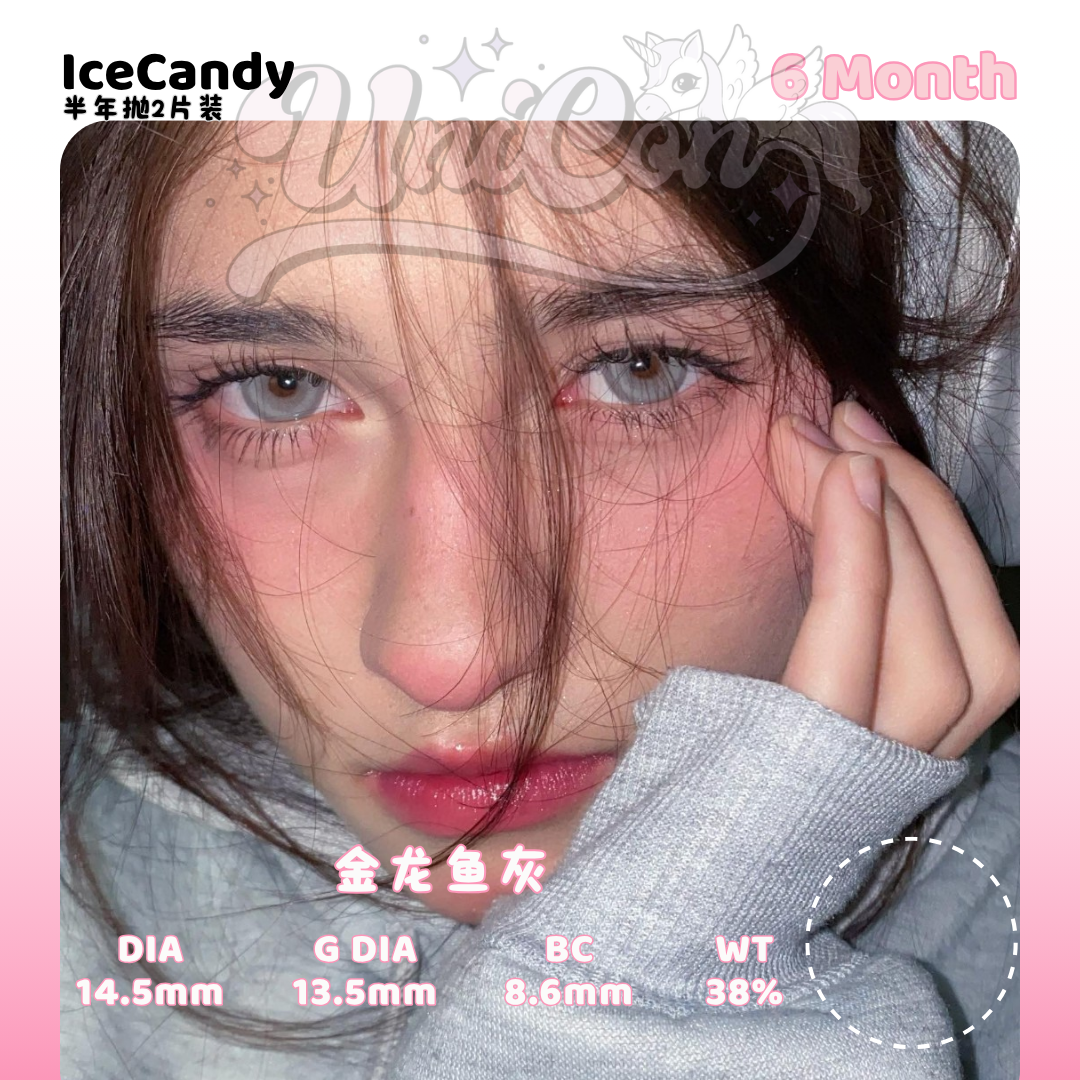 PRE-ORDER IceCandy 金龙鱼灰 6 MONTH